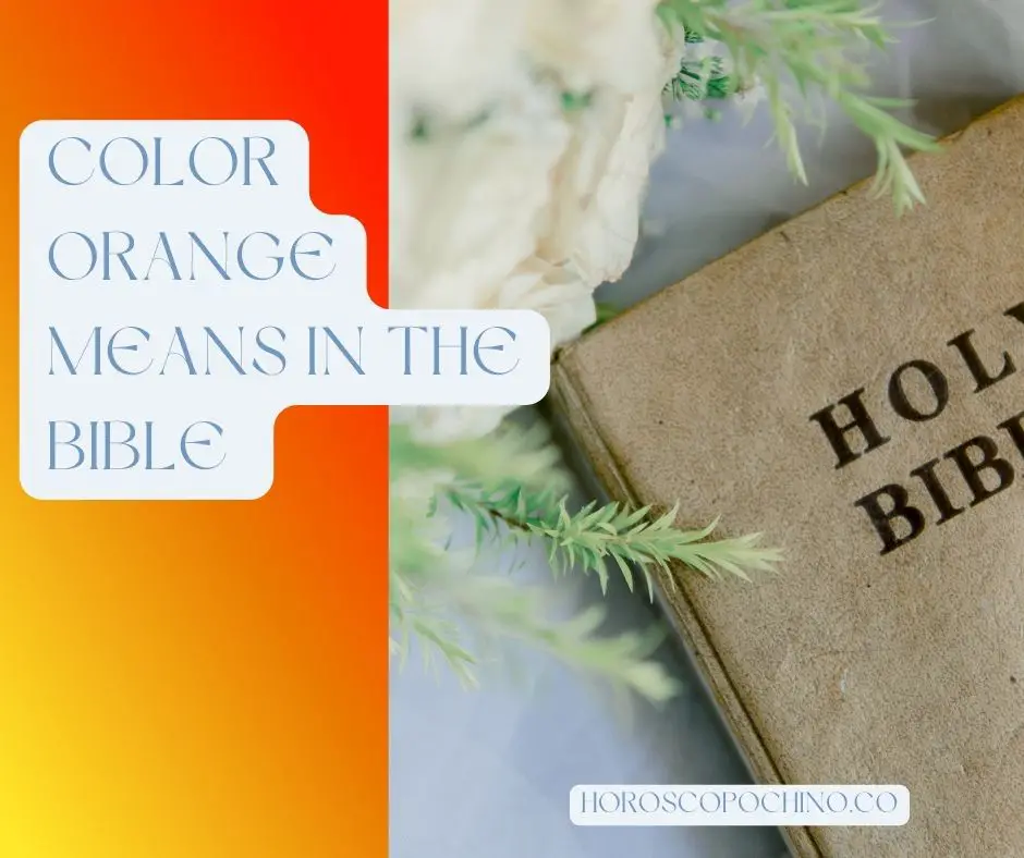 Kleur oranje betekent in de Bijbel