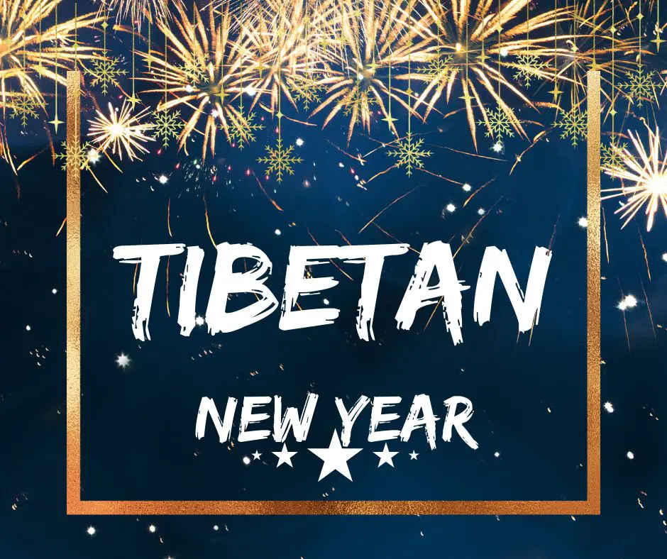 Nouvel an tibétain(nourriture, traditions, losar, décorations, rituel, soupe)
