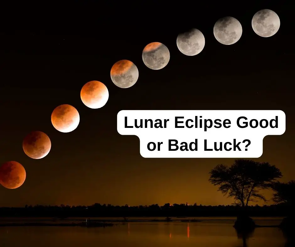 Eclipse Lunar ¿Buena o Mala Suerte?